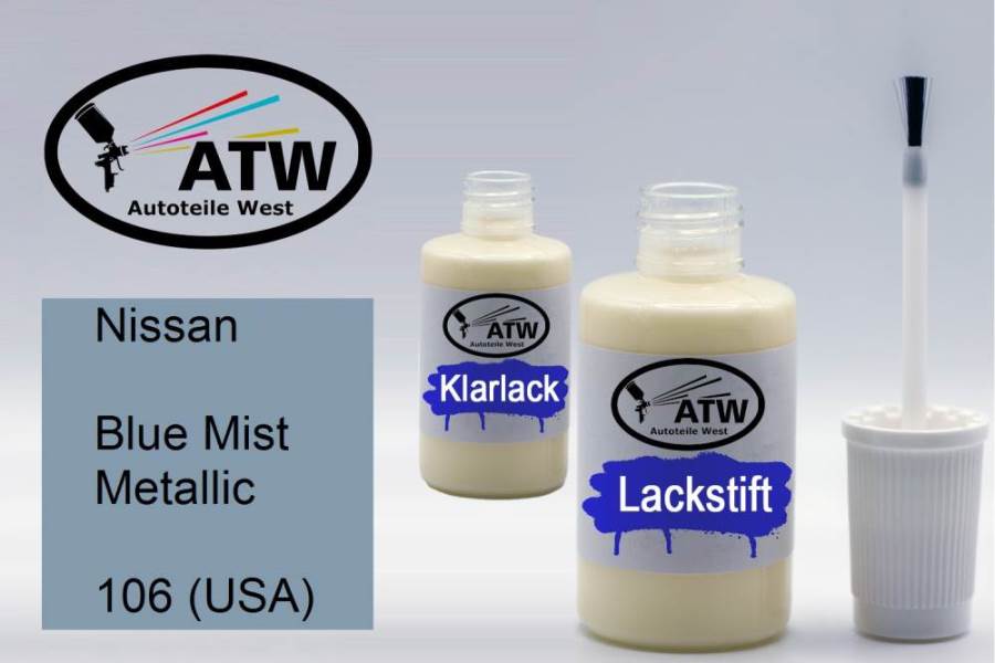 Nissan, Blue Mist Metallic, 106 (USA): 20ml Lackstift + 20ml Klarlack - Set, von ATW Autoteile West.